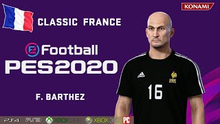 F BARTHEZ facestats Classic France How to create in PES 2020 [upl. by Biagi]