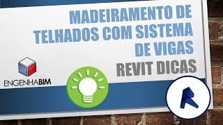 Dicas para Revit 2016 Madeiramento de Telhado com Sistema de Vigas [upl. by Leund862]