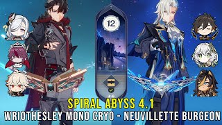 C0 Wriothesley Mono Cryo and C0 Neuvillette Burgeon  Genshin Impact Abyss 41  Floor 12 9 Stars [upl. by Almeta694]