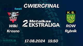 Metalkas 2 Ekstraliga  Wilki Krosno  ROW Rybnik ŻUŻEL NA ŻYWO 2024 ĆWIERĆFINAŁ [upl. by Bobbee]