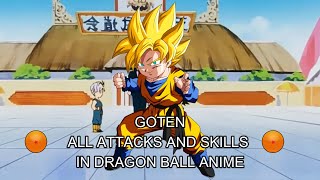 Goten  All attacks and skills in Dragon Ball Anime  DBZ  DBS  DBGT [upl. by Reinwald548]