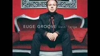 Euge Groove  Livin Large [upl. by Oesile968]