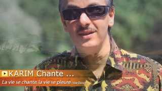 Karim Smemme chante  La vie se chante  la vie se pleure [upl. by Berkeley379]