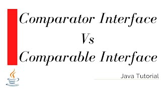 Comparable Interface vs Comparator Interface  Java Tutorial [upl. by Dick]