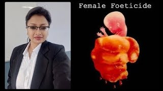 Female foeticide and female infanticide [upl. by Gillmore155]