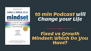 Mindset The New Psychology of Success by Carol Dweck Life Changing Podcast [upl. by Karole]