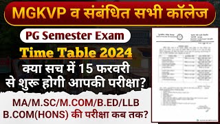 PG Semester Exam Time Table 2024  MGKVP PG Semester Exam Time Table  Semester Exam Time Table [upl. by Knutson]