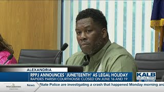 ‘Juneteenth’ becomes legal holiday in Rapides Parish [upl. by Nob]