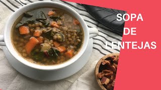 Sopa de lentejas  Recetas Mexicanas Fáciles [upl. by Ianthe]