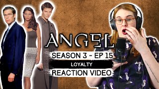 ANGEL  SEASON 3 EP 15 LOYALTY 2001 TV SHOW REACTION VIDEO AND REVIEW FIRST TIME WATCHING [upl. by Noet]