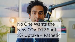 NO ONE wants the COVID19 Booster  CDC reports 3 Uptake  CDC and FDA have failed America [upl. by Atnom715]