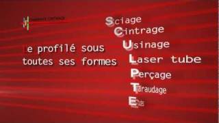 CHARENTE CINTRAGE  SCIAGE CINTRAGE USINAGE LASER TUBE PERCAGE TARAUDAGE ACIER INOX ALUMINIUM [upl. by Knah]