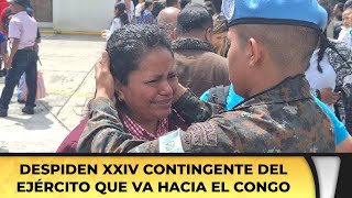 Despiden XXIV contingente del ejército que va hacia el Congo [upl. by Oria]