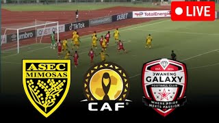 🔴LiveAsec Mimosas Vs Jwaneng Galaxy Fc  Caf Champions League  Group Stage B  Match Live Today [upl. by Nnairam]