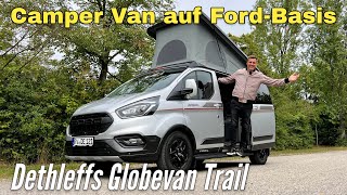 Dethleffs Globevan Trail CamperVan auf Ford Transit Custom Eine Alternative zum VW California [upl. by Hammad]