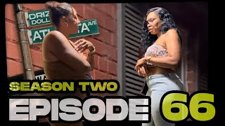 Atlanta Avenue  Web Series  Movie Season Two  Episode 66 [upl. by Mirelle]