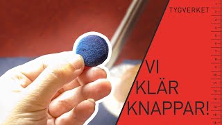 Tips från Verket Klä knappar Tygknappar klädda knappar DIY ✂️ [upl. by Toolis]