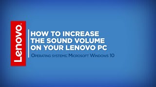 How To Increase the Sound Volume on Your Lenovo PC [upl. by Assen982]