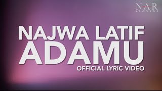 Najwa Latif  AdaMu Official Lyric Video [upl. by Lered]