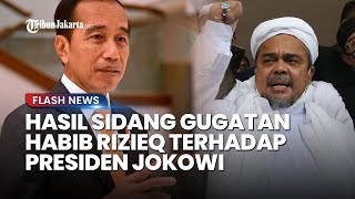 HASIL SIDANG Gugatan Habib Rizieq kepada Jokowi Semua Kebohongankebohongan Jokowi Dikuliti Tim HRS [upl. by Ailuy143]