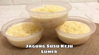 Jagung Susu Keju Lumer [upl. by Lindholm]