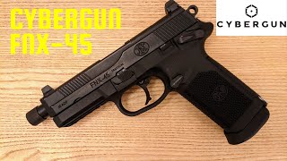 Cybergun FNX45  My Thoughts [upl. by Olethea]