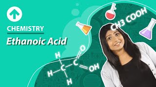 Ethanoic Acid  Chemistry [upl. by Anne-Corinne]