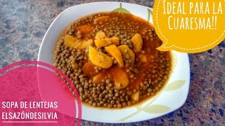 Sopa de Lentejas  ElSazóndeSilvia [upl. by Harriot]