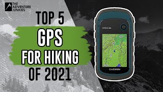 Top 5 GPS for Hiking of 2021 [upl. by Lenno]