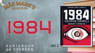 1984  Nittonhundraåttiofyra 22 ljudbok på svenska [upl. by Airdnassac]