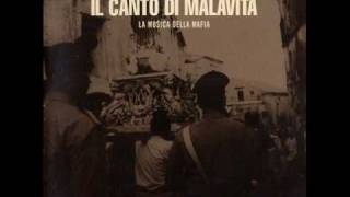 Il canto di malavita [upl. by Aryl]