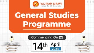 Vajiram and Ravi General Studies Programme Commencing on 14th April 2024 [upl. by Hum348]