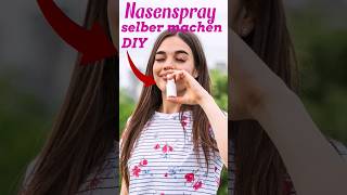 Nasenspray selber machen DIY [upl. by Courtney972]