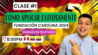 Paso a paso para APLICAR EXITOSAMENTE a la beca Fundación Carolina 2024  LA MEJOR BECA en España 🇪🇸 [upl. by Brander]