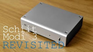 Schiit Modi 3 Revisited 2 months later [upl. by Oregolac379]