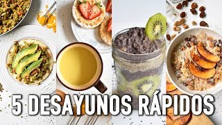 5 DESAYUNOS RÁPIDOS PARA DESPERTAR [upl. by Eenttirb205]