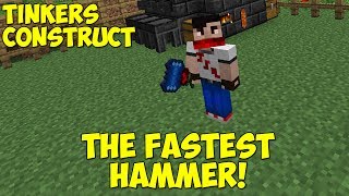 The Fastest Hammer  Tinkers Construct [upl. by Habeh]