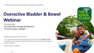 Overactive Bladder Webinar with Dr Kevin Cwach [upl. by Mel]