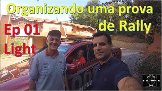 Organizando uma prova de Rally  Ep 01 Light Iniciantes [upl. by Ecirtahs39]