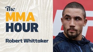 Robert Whittaker Details Series of Injuries ‘Intervention’ that Forced Him Out of UFC 221 [upl. by Sherborn]