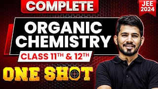 Complete ORGANIC CHEMISTRY in 1 Shot  Maha Revision  JEE Main 2024 [upl. by Eissolf]