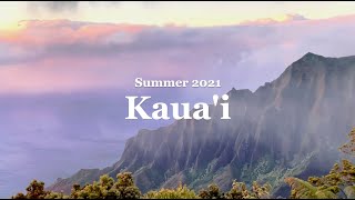 Summer Trip 2021  Kauai HI [upl. by Nowed769]