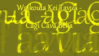 Waikoula Kei Tavua  Cagi Cava Beka [upl. by Ogdan]