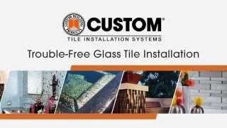 Glass Tile Installation Tips How to Install Glass Tile [upl. by Eniger]