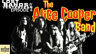 Lost Bands of Yesteryear 4  ALICE COOPER [upl. by Eimarej189]