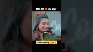 So cute love story 🥀💗😘 brokenlovestory whatsappstatus lovestory sadlovestory sadstatus [upl. by Neve]