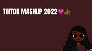 TikTok mashup 2022🧸💗 [upl. by Molton820]