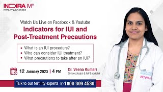 Indicators for IUI and PostIUI Precautions  Dr Veena Kumari G Indira IVF Gulbarga Karnataka [upl. by Notrem]