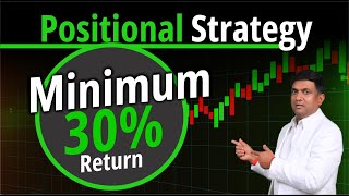 Positional Trading Strategy Minimum 30 Return  Best Trading Strategy [upl. by Raymond454]