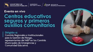 Centros educativos seguros y primeros auxilios comunitarios [upl. by Nanny]